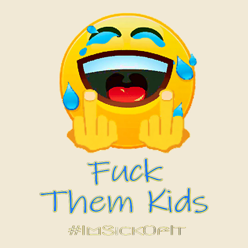 Imsickofit F.t.k. Fuck Them Kids Funny Premium T Shirt Premium Tee by linhVisuals | Teevron