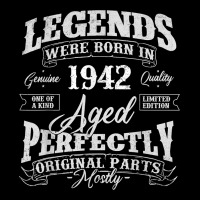 Legends Were Born In 1942 Year Of Birth Birthday T Shirt Premium Tee | Teevron