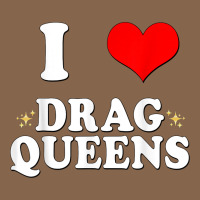 I Love Drag Queens  I Heart Drag Queens T Shirt Premium Tee | Teevron