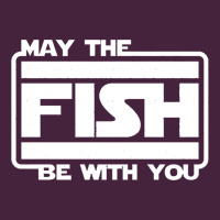 May The Fish Be With You Fishing3 Premium Tee | Teevron