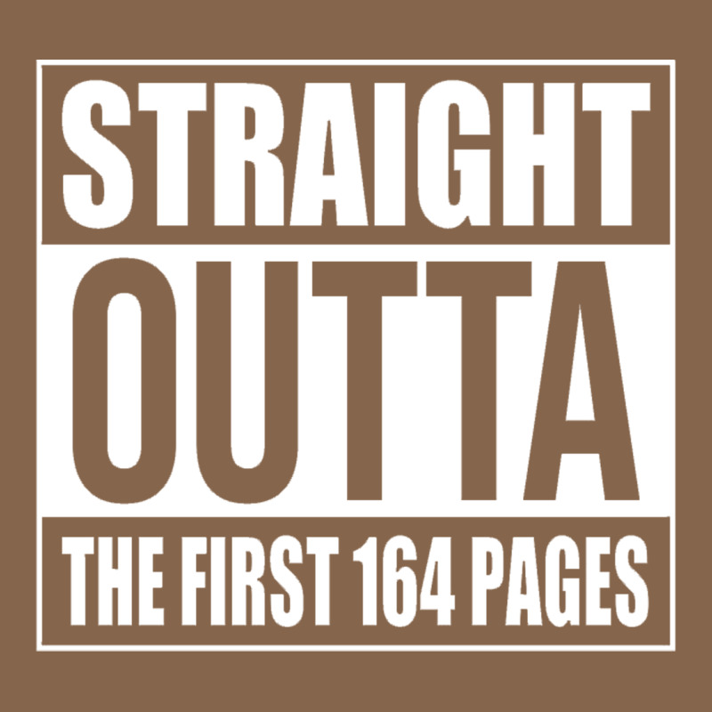 Straight Outta The First 164 Pages Premium Tee by linhVisuals | Teevron