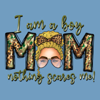 Iam Boy Mom Nothing Scares Me Urban Heavy Tee | Teevron