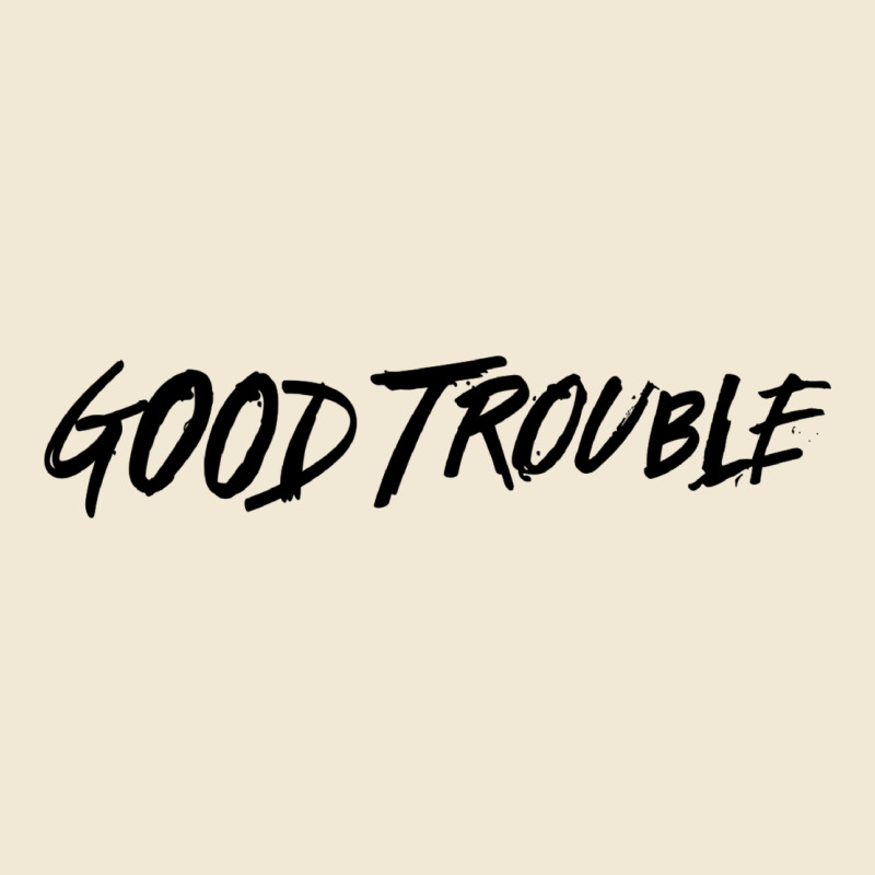 Good Trouble Premium Tee by linhVisuals | Teevron