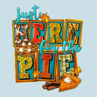 Just Here For The Pie Ladies Tee | Teevron
