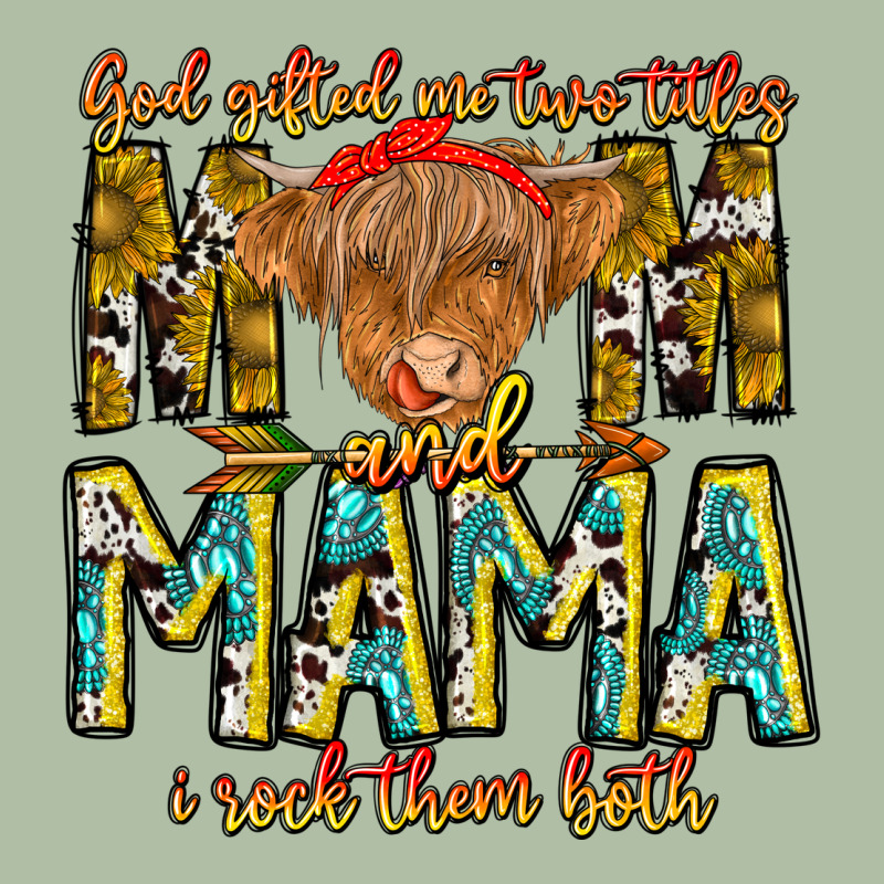 God Gifted Me Two Titles And Mama I Rock Them Both Urban Heavy Tee by CowhideDigitalArt | Teevron