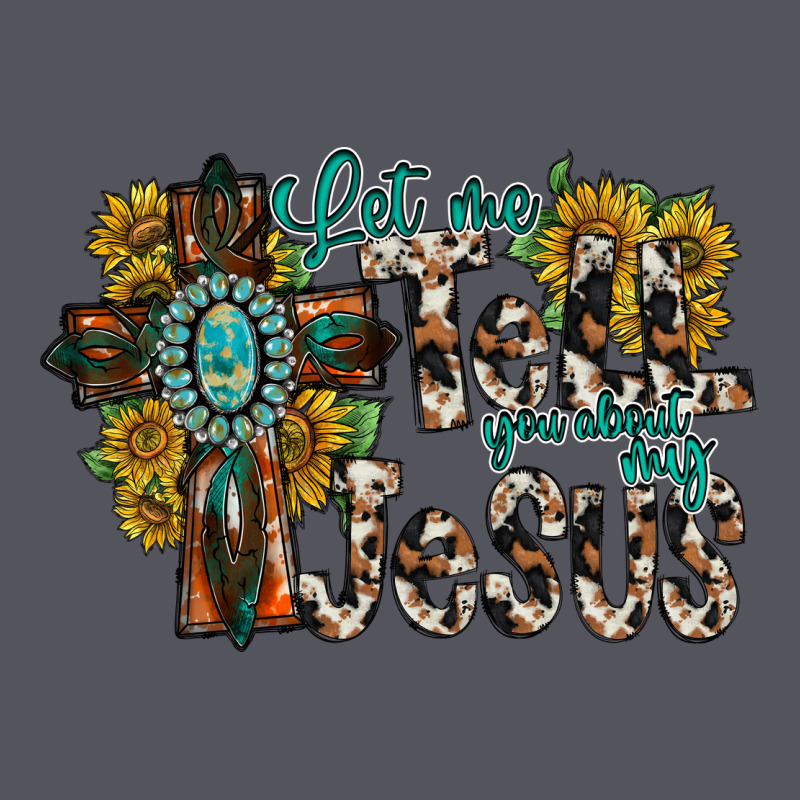 Let Me Tell You About My Jesus Vintage Hoodie by RacoonDesign | Teevron