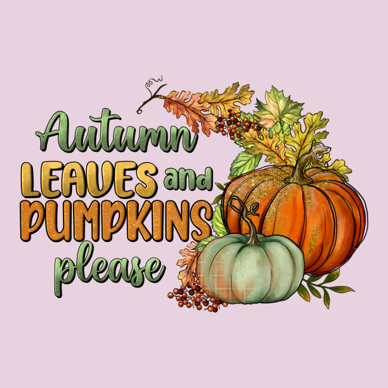 Autumn Leaves And Pumpkins Please Ladies Tee by BundleAndBundleShop | Teevron