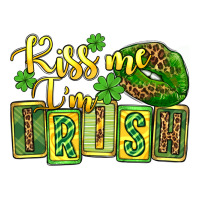 St. Patrick's Kiss me i am irish | Teevron