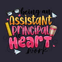 Being An Assistant Principal Is Heart Work Vintage Tee | Teevron