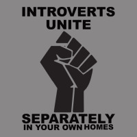 Introverts Unite Seperately In Your Own Homes Vintage Tee | Teevron