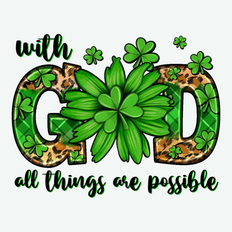 With God All Things Are Possible St. Patrick's Day Urban Heavy Tee by LillyAllenDesigns | Teevron