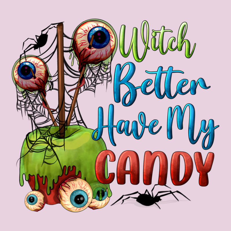 Witch Better Have My Candy Ladies Tee by BundleAndBundleShop | Teevron