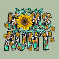 Only The Best Moms Get Promoted To Aunt Urban Heavy Tee | Teevron