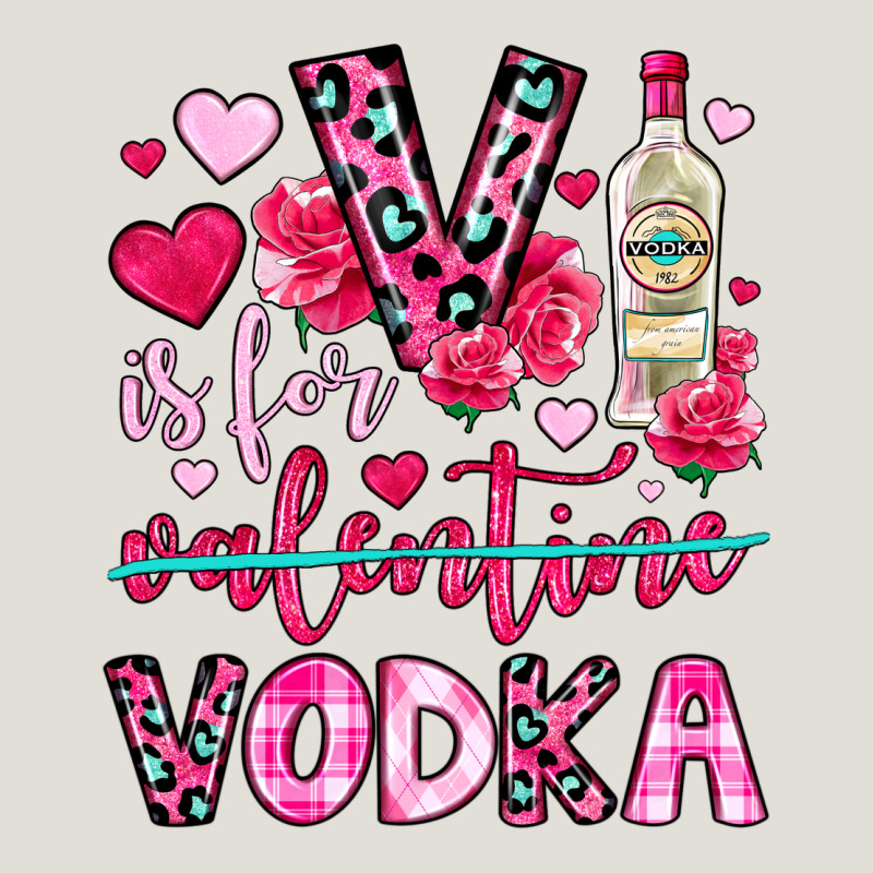V Is For Vodka Heavy Core Tee by OliviaCreatesArt | Teevron