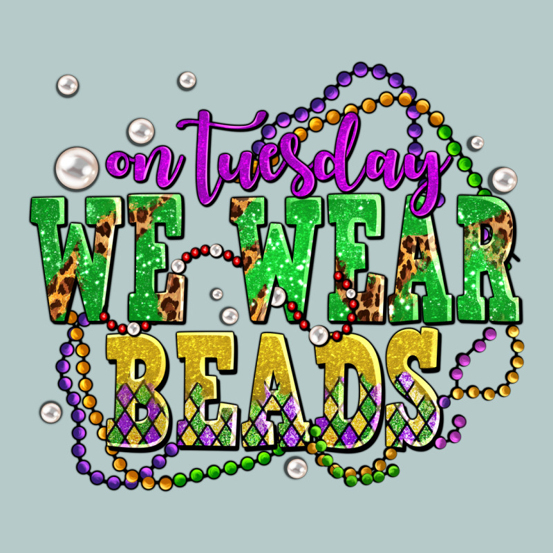 On Tuesday We Wear Beads Olivia Heavy Core Tee by OliviaCreatesArt | Teevron