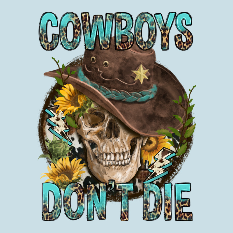 Cowboys Don't Die Ladies Tee by FaDigitalArtStudio | Teevron