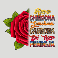 Always Chingona Sometimes Cabrona But Never Pendej Zipper Hoodie | Teevron