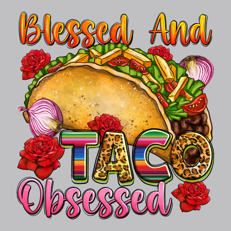 Blessed And Taco Obsessed Mexico Classic Tee by FaDigitalArtStudio | Teevron