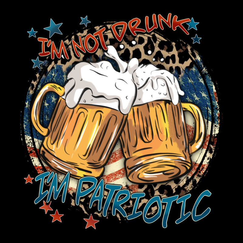 I'm Not Drunk I'm Patriotic Premium Tee by FaDigitalArtStudio | Teevron