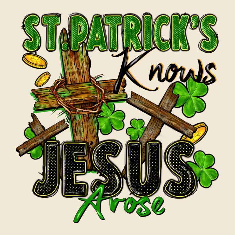 St. Patrick's Knows Jesus Arose Premium Tee by FaDigitalArtStudio | Teevron