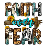 faith over fear | Teevron