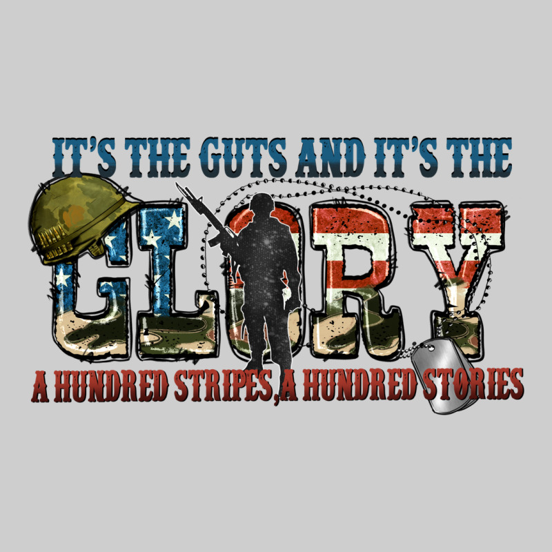 It's The Guts And It's The Glory A Hundred Stripes Premium Tee by FaDigitalArtStudio | Teevron