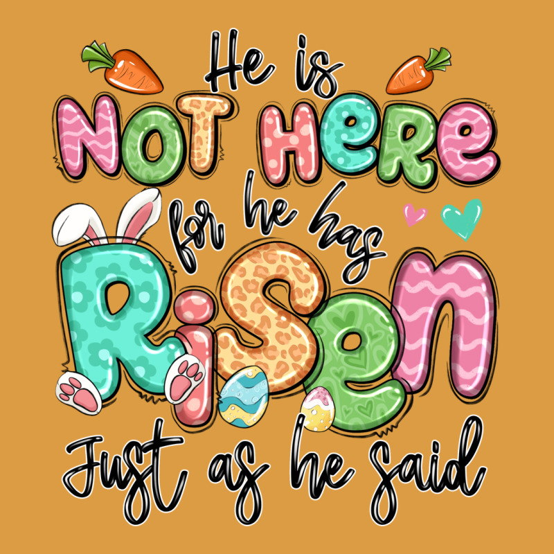 Easter He Is Not Here For He Has Risen Just As He Urban Heavy Tee by LillyAllenDesigns | Teevron