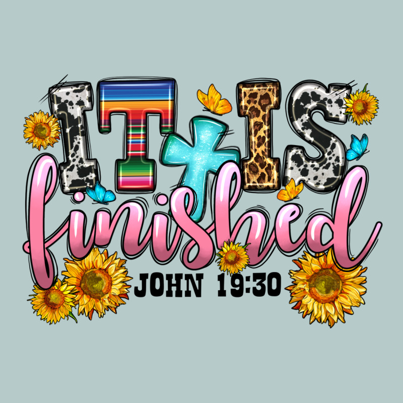 It Is Finished John 19 30 Heavy Core Tee by OliviaCreatesArt | Teevron