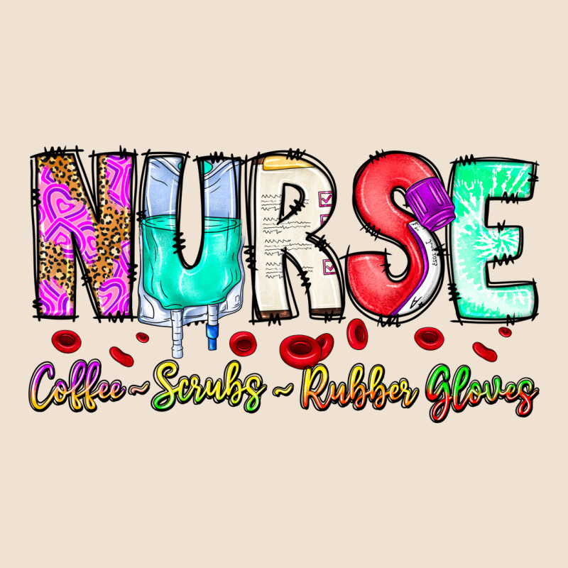 Nurse Coffee Scrubs Rubber Gloves Urban Heavy Tee by CowhideDigitalArt | Teevron