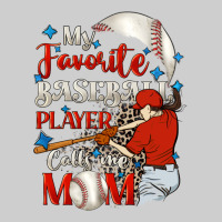 My Favorite Baseball Player Calls Me Mom Premium Tee | Teevron