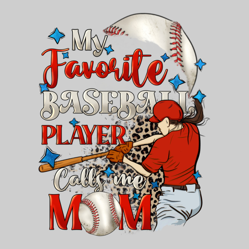 My Favorite Baseball Player Calls Me Mom Premium Tee by FaDigitalArtStudio | Teevron