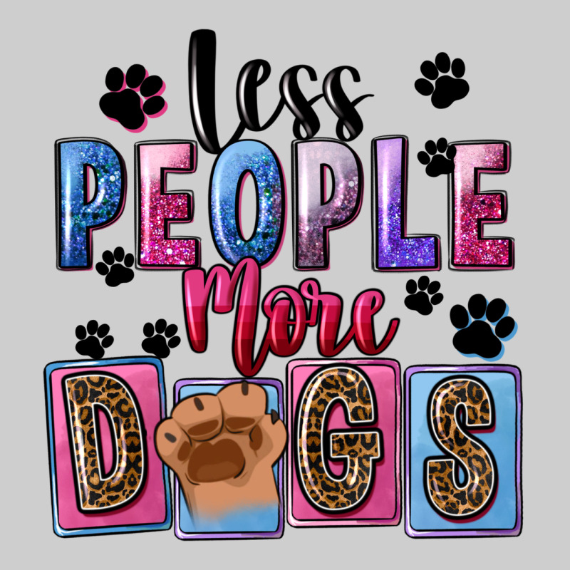 Less People More Dogs Mother's Day Premium Tee by FaDigitalArtStudio | Teevron