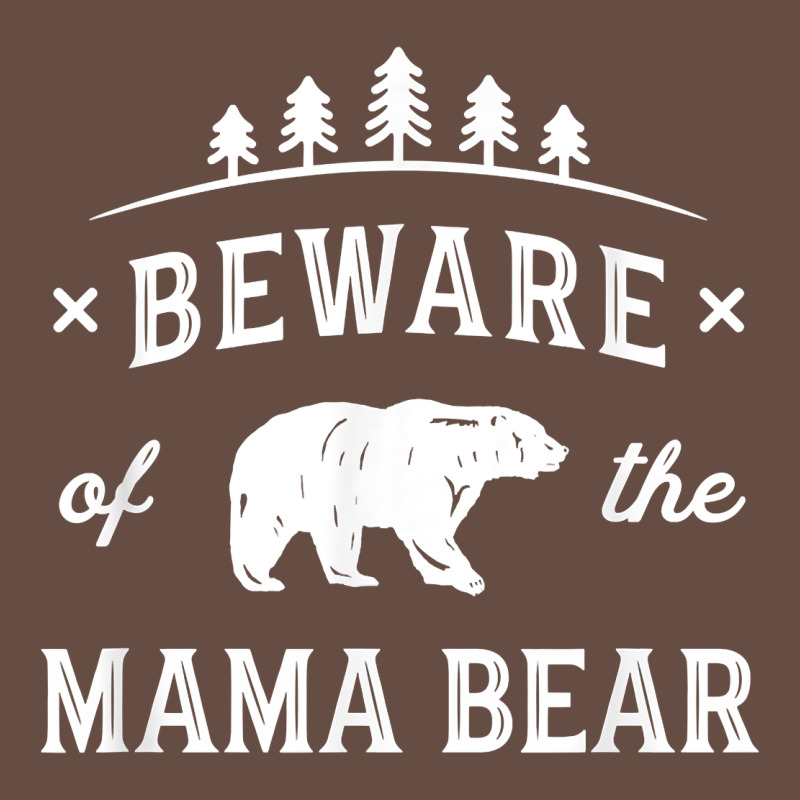 Beware Mama Bear Mom Protect Strong Mother Graphic Clip Art T Shirt Long Sleeve Tee by DesignPulse | Teevron