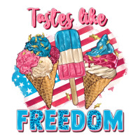 Tastes like freedom 4th of July | Teevron