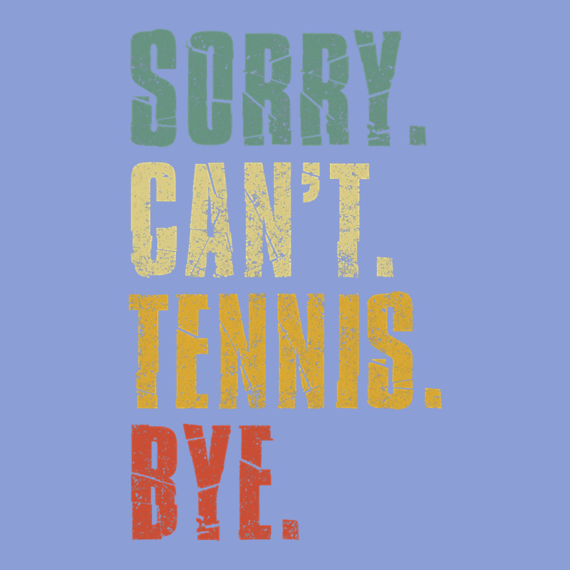 Sorry Can't Tennis Bye Funny Vintage Retro Tennis Player T Shirt Long Sleeve Tee by StudioElite | Teevron