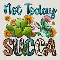 Not Today Succa Heavy Core Tee | Teevron