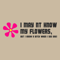 I May Not Know My Flowers  T Shirt Long Sleeve Tee | Teevron