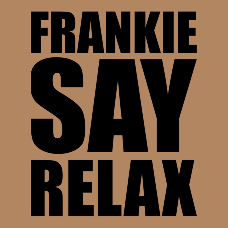 Frankie Say Relax Essential Long Sleeve Tee by FloraArt | Teevron