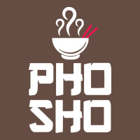 Pho Sho Foodie Asian Food Humor Chopsticks Funny Long Sleeve Tee | Teevron