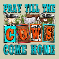 Pray Till The Cows Come Home Olivia Heavy Core Tee | Teevron