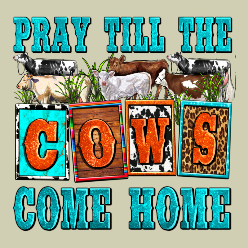 Pray Till The Cows Come Home Olivia Heavy Core Tee by OliviaCreatesArt | Teevron