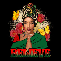 Believe Black Woman Premium Tee | Teevron