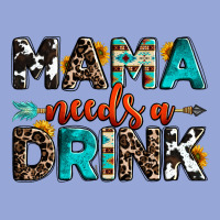 Mama Needs A Drink Classic Tee | Teevron