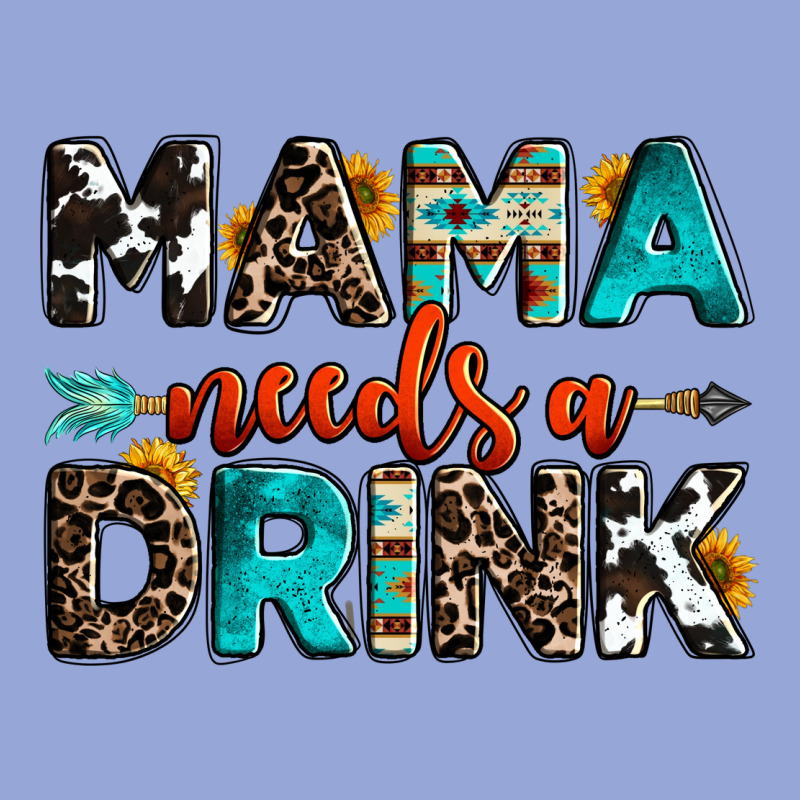 Mama Needs A Drink Classic Tee by OliviaCreatesArt | Teevron