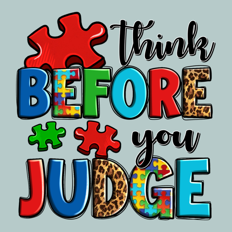 Think Before You Judge Heavy Core Tee by OliviaCreatesArt | Teevron