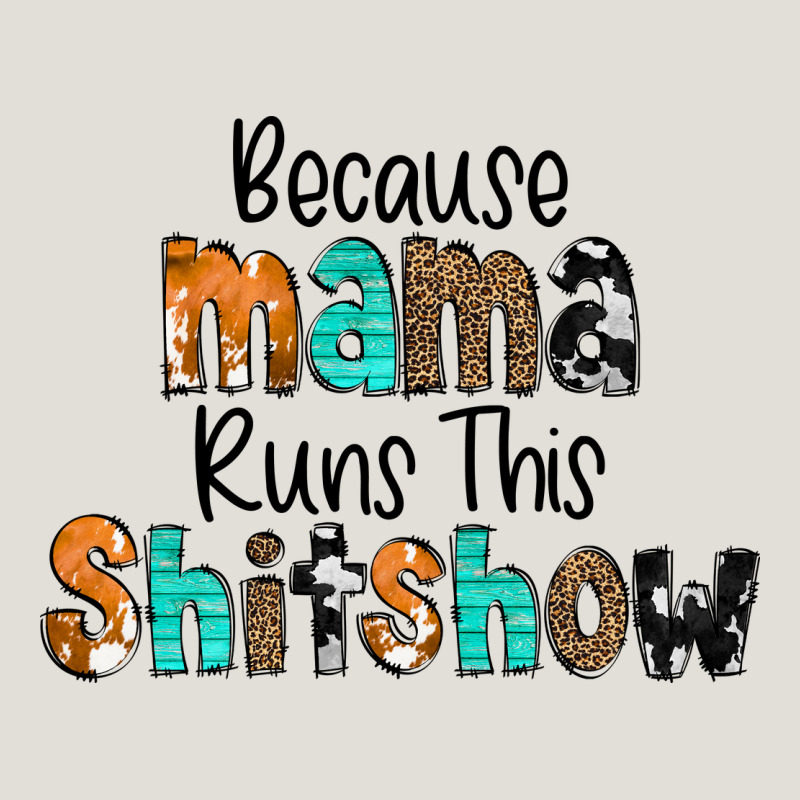 Because Mama Runs This Shitshow Heavy Core Tee by CowCowDesign | Teevron