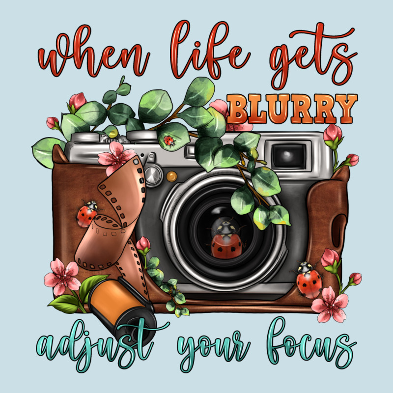 When Life Gets Blurry Adjust Your Focus Vintage Camera Ladies Tee by FaDigitalArtStudio | Teevron