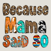 Because Mama Said So Heavy Core Tee | Teevron