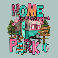 Home Is Where We Park It Premium Sweatshirt | Teevron