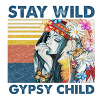stay wild gypsy child letter rainbow | Teevron